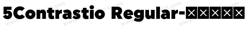 5Contrastio Regular字体转换